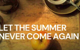 Cartel Let The Summer Never Come Again. Alexandre Koberidze. estrellamillansanjuan.es