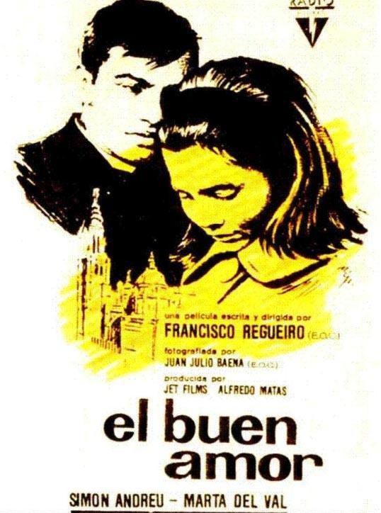 Cartel El buen amor. Francisco Regueiro. estrellamillansanjuan.es