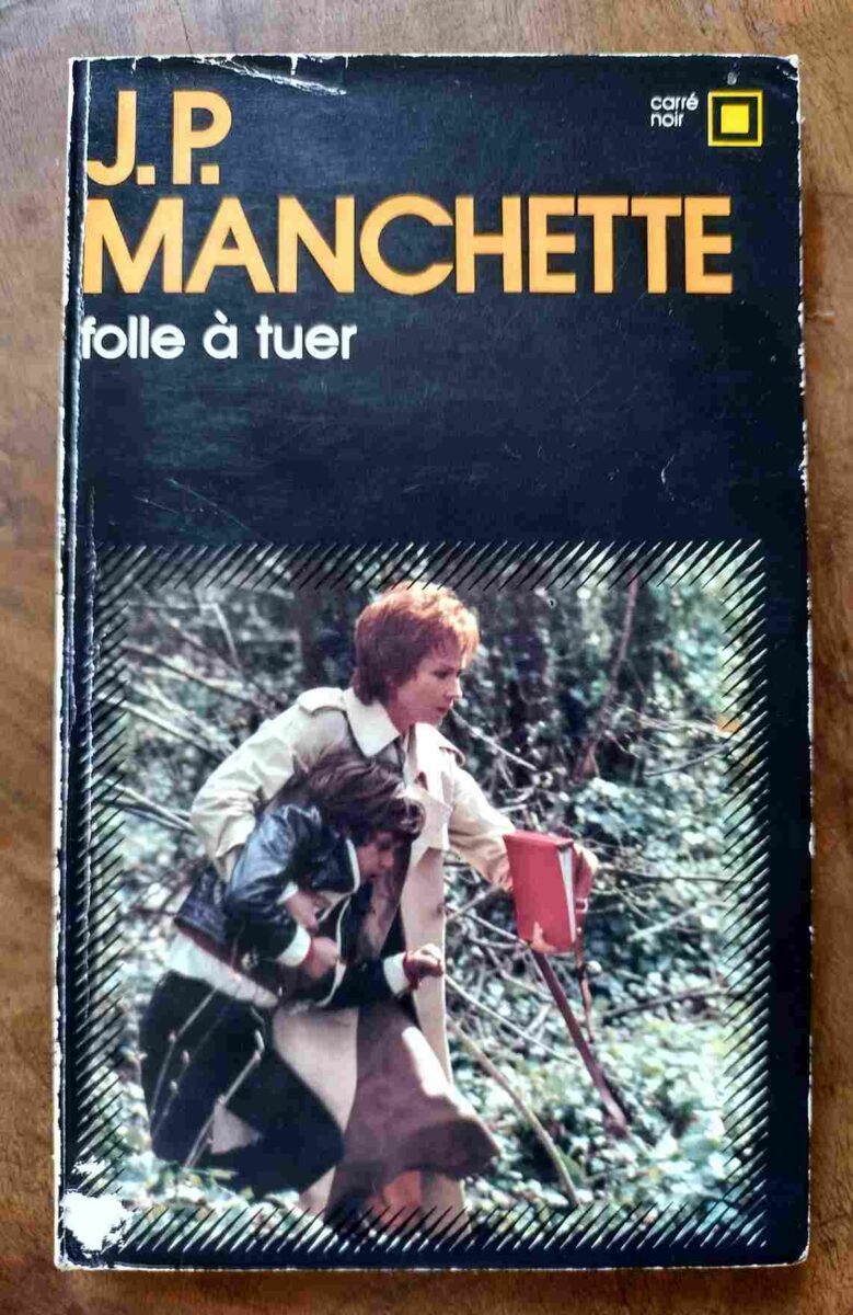 Novela Folle à tuer. J.P. Manchete. El Polar francés. estrellamillansanjuan.es