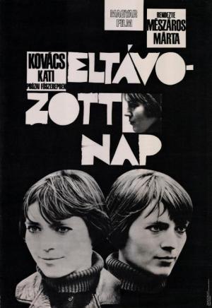 Márta Mészáros. El cine honesto y rebelde. LA MUCHACHA (1968) 20 Póster La muchacha. ELTÁVOZOTT NAP. Márta Mészáros